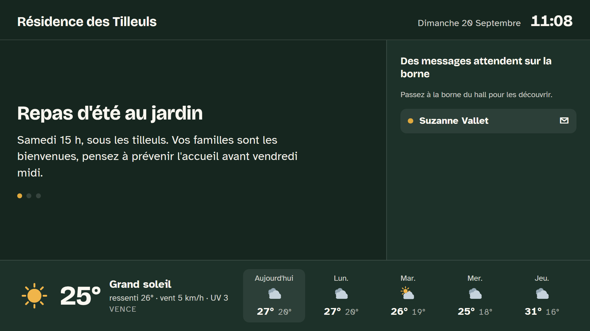 L'écran du salon : l'information du jour, les messages en attente et la météo
